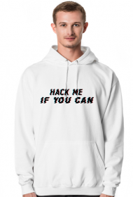 Męska bluza - hack me if you can