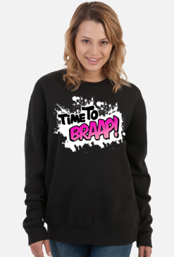 Bluza TimeToBRAAP!