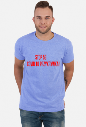T-SHIRT STOP5G COVID TO PRZYKRYWKA