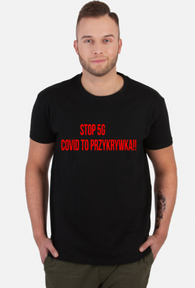T-SHIRT STOP5G COVID TO PRZYKRYWKA