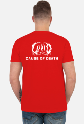 Koszulka COVID-19 - 'Cause of Death' dwustronna White