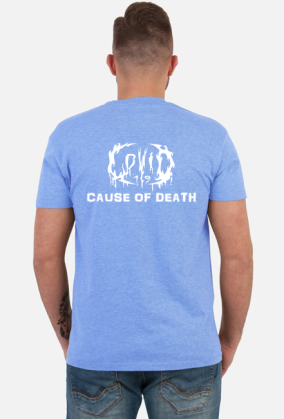 Koszulka COVID-19 - 'Cause of Death' dwustronna White