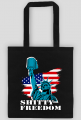 SHITTY FREEDOM
