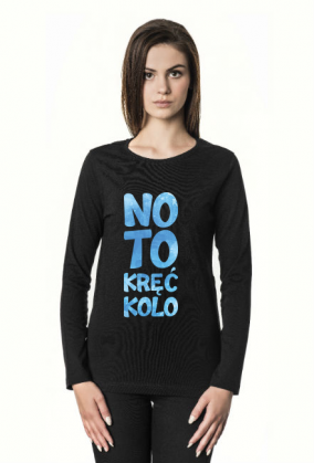 NO TO KRĘĆ KOLO