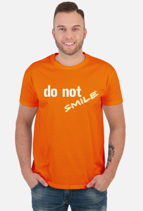 do not SMILE