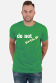 do not SMILE