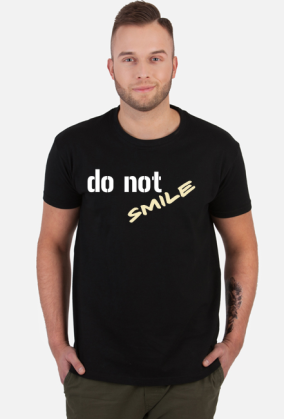 do not SMILE