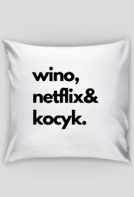 Poduszka - wino, netlfix & kocyk