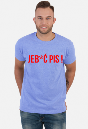 T-shirt Jeb*ć PiS