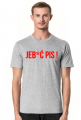 T-shirt Jeb*ć PiS