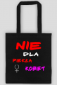 Torba EKO - Nie dla piekła kobiet