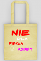 Torba EKO - Nie dla piekła kobiet