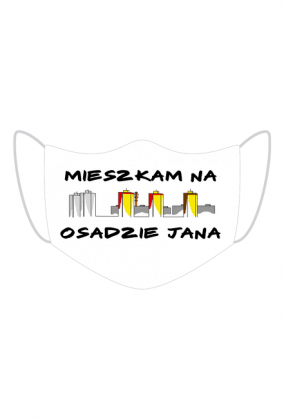 Maseczka Mieszkam na Osadzie Jana