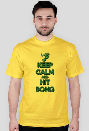 Keep Calm and Hit BONG (MAN)