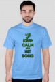 Keep Calm and Hit BONG (MAN)