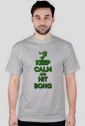 Keep Calm and Hit BONG (MAN)