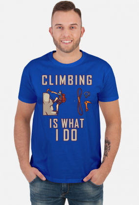 Wspinaczka jest tym, co robię Upominek wspinaczkowy Climber