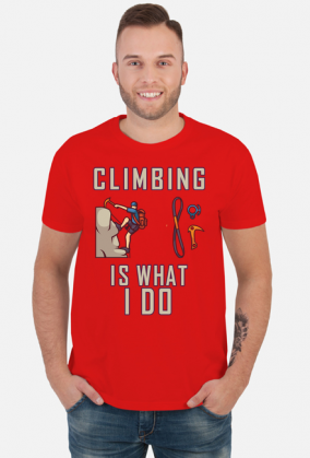 Wspinaczka jest tym, co robię Upominek wspinaczkowy Climber