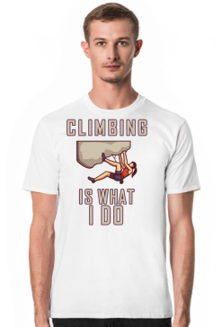 Wspinaczka jest tym, co robię Upominek wspinaczkowy Climber