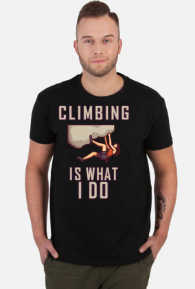 Wspinaczka jest tym, co robię Upominek wspinaczkowy Climber