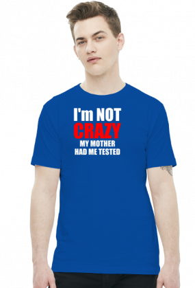 Big Bang Theory - I'm not crazy