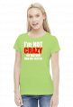 I'm not crazy koszulka damska