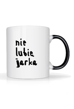 Kubek zmieniający kolor "Nie lubię Jarka"