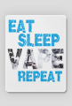 EAT SLEEP VAPE REPEAT