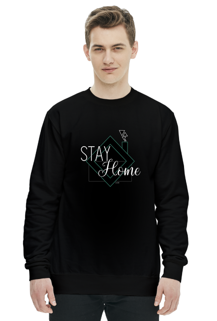 Stay home - bluza unisex