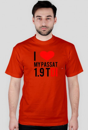 Koszulka I LOVE MY PASSAT 1.9 TDI czarny napis. WSZYSTKIE KOLORY
