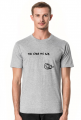 Nie chce mi się - t-shirt męski