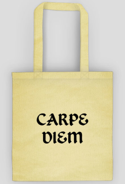 CARPE DIEM