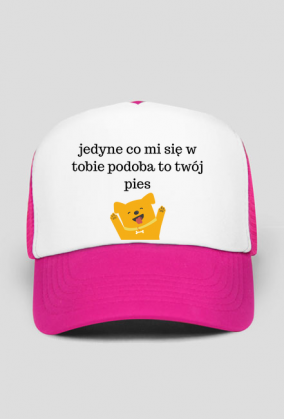 Jedyne co mi się w tobie podoba to twój pies - Czapka z daszkiem