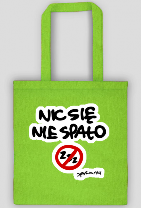 Torba Nic Się Nie Spało