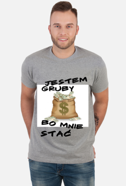 Koszulka - jestem gruby...