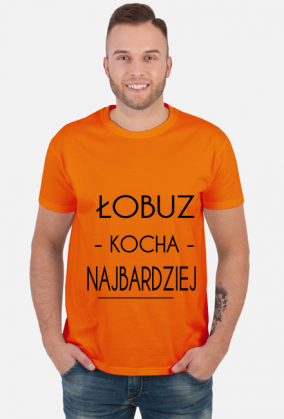 Koszulka - Łobuz kocha...