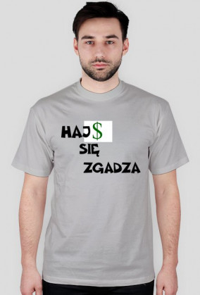 HAJ$ SIE ZGADZA