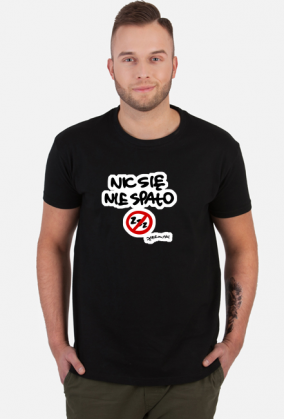 Koszulka Nic Się Nie Spało