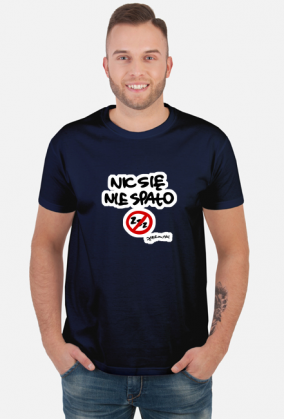 Koszulka Nic Się Nie Spało