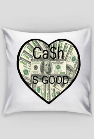 Poduszka Cash is good