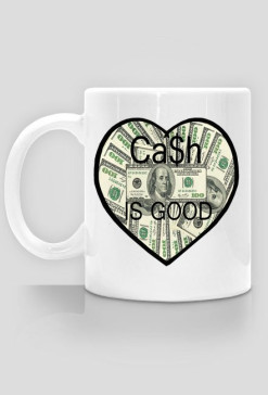 Kubek Cash is good