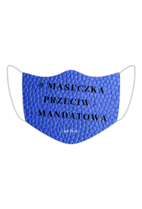 Maseczka Ochronna "Przeciwmandatowa""