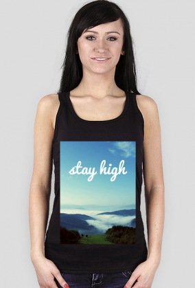 T-shirt Stay High