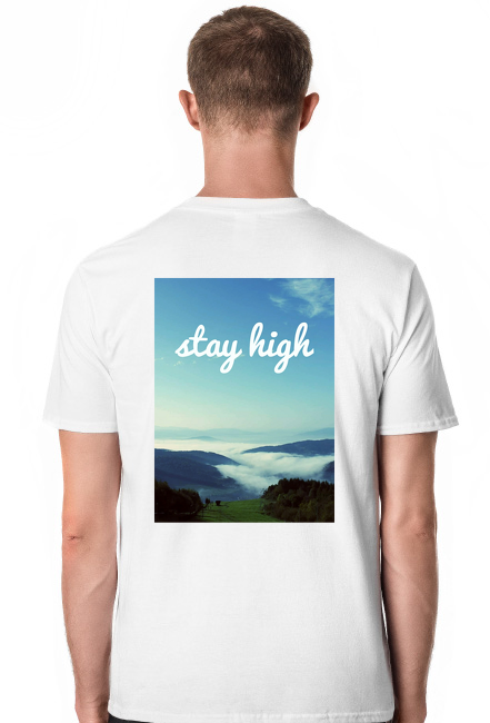 T-shirt Stay High