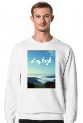 Bluza Stay High