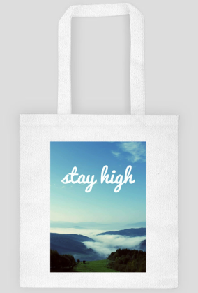 Torba Stay High