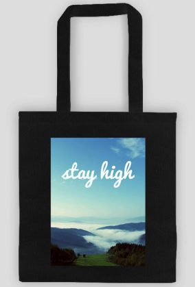 Torba Stay High