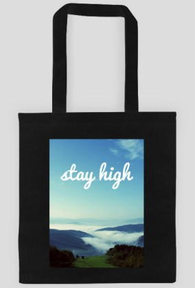 Torba Stay High