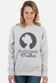 Królowa Matka I BLUZA