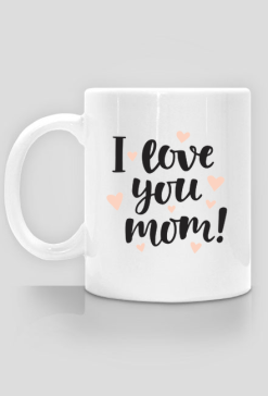 kubek - i love you mom